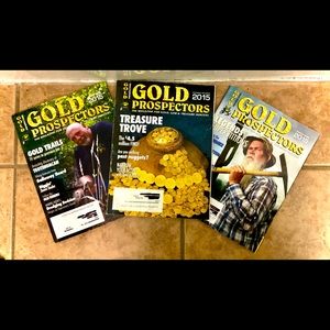 Gold Prospectors Jan./ Feb, March / April and Nov. / Dec. 2015 Issues